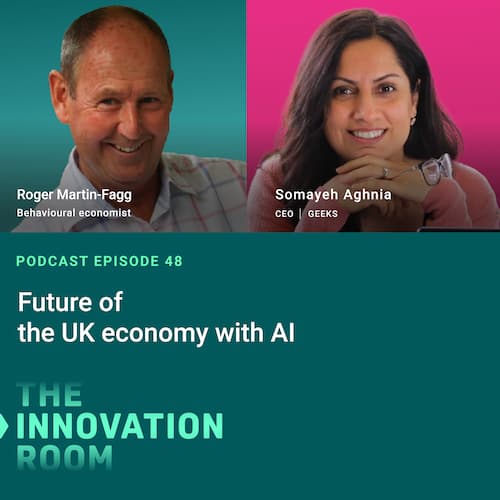 Episode 48: Future of the UK economy with AI, with Roger Martin-Fagg